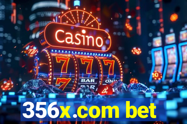 356x.com bet